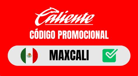 Código promocional Caliente MX .